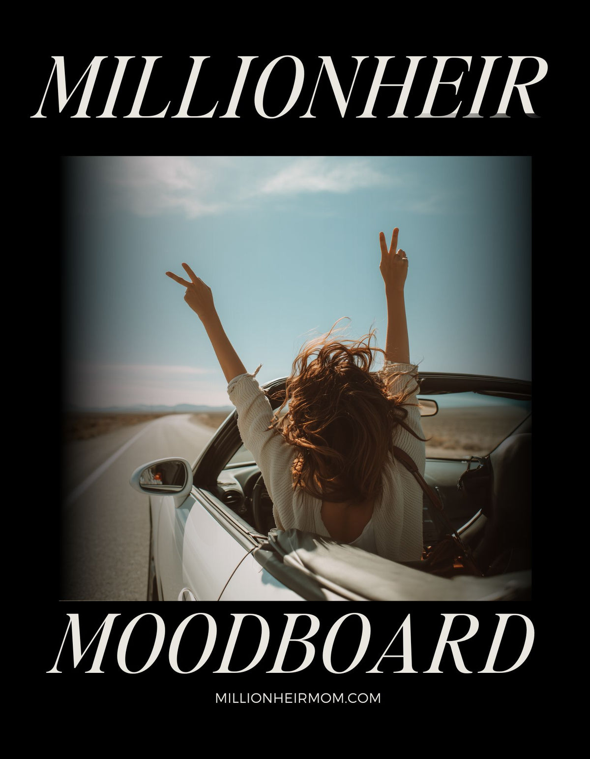 Millionheir Moodboard