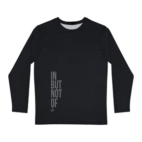 Bold "In But Not Of" Men's Long Sleeve Shirt