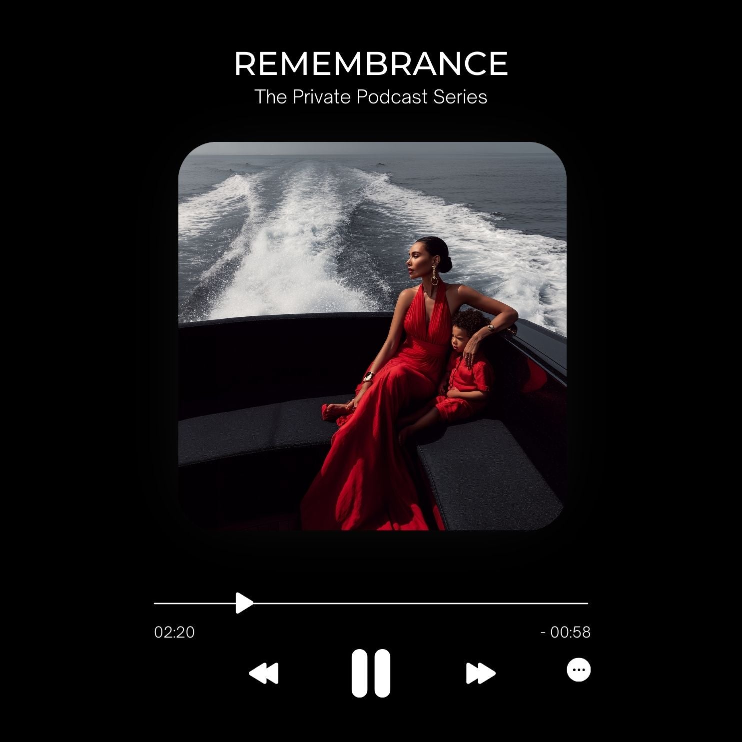 .REMEMBRANCE - The Private Podcast Series