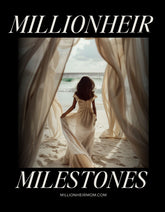 Millionheir Milestones